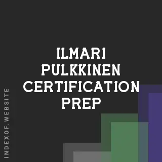Ilmari Pulkkinen Certification Prep | Indexof