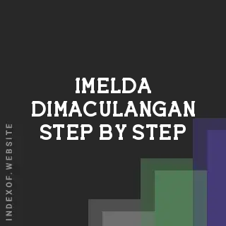 Imelda Dimaculangan Step-by-Step | Indexof