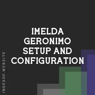 Imelda Geronimo Setup and Configuration | Indexof