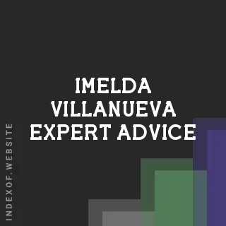 Imelda Villanueva Expert Advice | Indexof