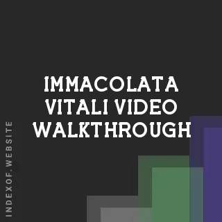Immacolata Vitali Video Walkthrough | Indexof