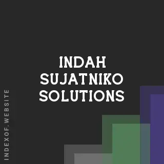 Indah Sujatniko Solutions | Indexof