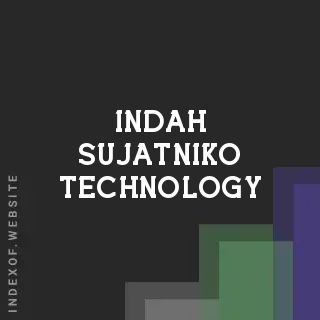 Indah Sujatniko Technology | Indexof