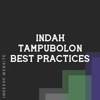 Indah Tampubolon Best Practices | Indexof