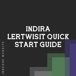 Indira Lertwisit Quick Start Guide | Indexof