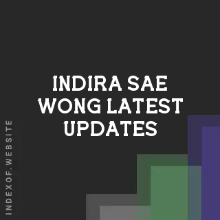 Indira Sae-wong Latest Updates | Indexof
