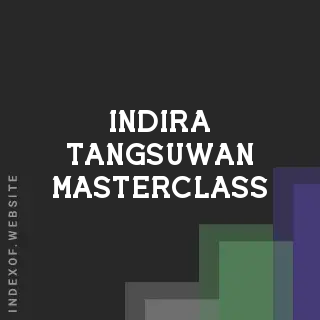 Indira Tangsuwan Masterclass | Indexof