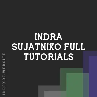 Indra Sujatniko Full Tutorials | Indexof