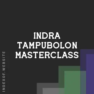 Indra Tampubolon Masterclass | Indexof