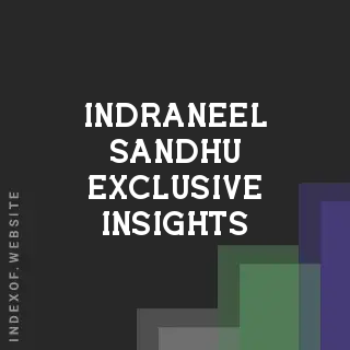 Indraneel Sandhu Exclusive Insights | Indexof