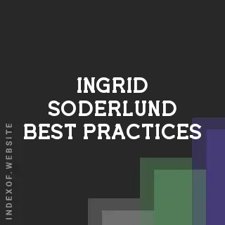 Ingrid Soderlund Best Practices | Indexof