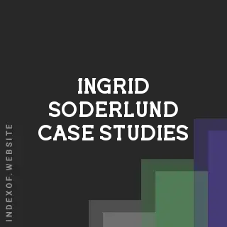Ingrid Soderlund Case Studies | Indexof