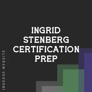 Ingrid Stenberg Certification Prep | Indexof