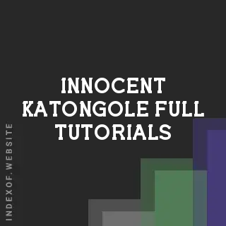 Innocent Katongole Full Tutorials | Indexof