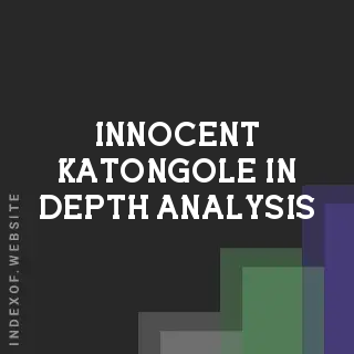 Innocent Katongole In-Depth Analysis | Indexof