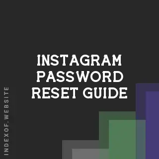 Instagram Password Reset Guide 2026: Recover Your Account Safely