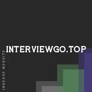 interviewgo.top by Vun Dai site -  Indexof