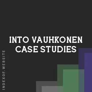 Into Vauhkonen Case Studies | Indexof