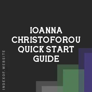 Ioanna Christoforou Quick Start Guide | Indexof