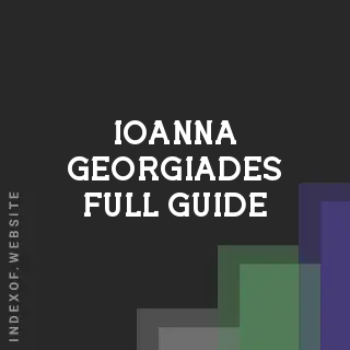 Ioanna Georgiades Full Guide | Indexof
