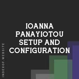 Ioanna Panayiotou Setup and Configuration | Indexof