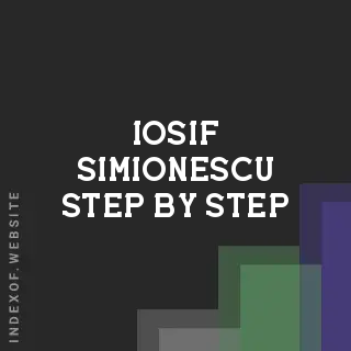 Iosif Simionescu Step-by-Step | Indexof