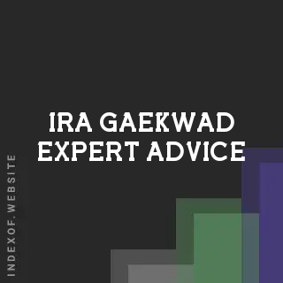 Ira Gaekwad Expert Advice | Indexof