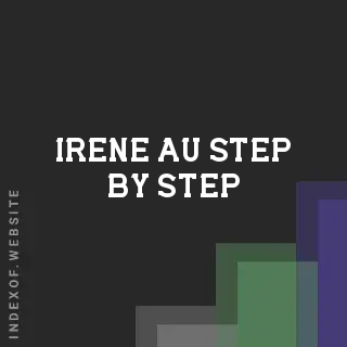 Irene Au Step-by-Step | Indexof