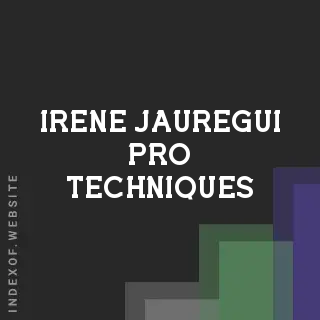Irene Jauregui Pro Techniques | Indexof
