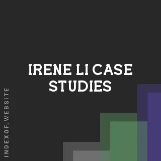 Irene Li Case Studies | Indexof