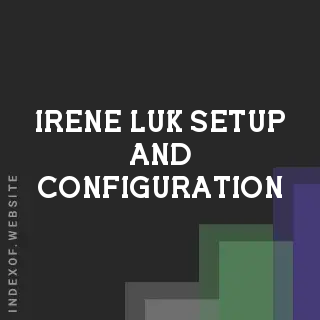 Irene Luk Setup and Configuration | Indexof