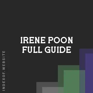 Irene Poon Full Guide | Indexof