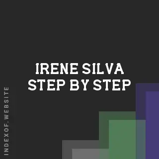 Irene Silva Step-by-Step | Indexof
