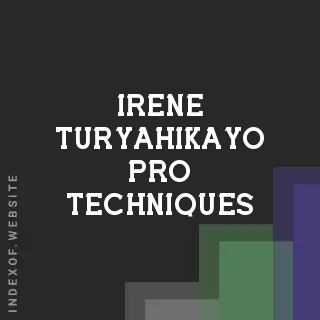 Irene Turyahikayo Pro Techniques | Indexof