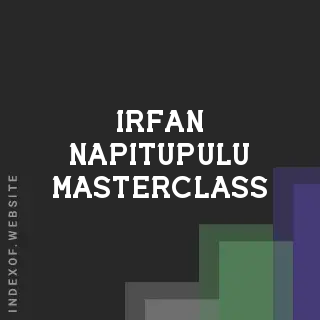 Irfan Napitupulu Masterclass | Indexof