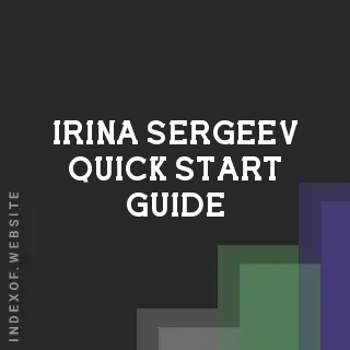 Irina Sergeev Quick Start Guide | Indexof