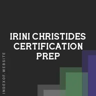 Irini Christides Certification Prep | Indexof