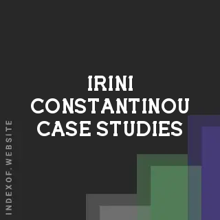 Irini Constantinou Case Studies | Indexof