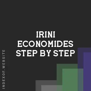 Irini Economides Step-by-Step | Indexof