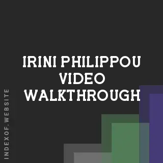 Irini Philippou Video Walkthrough | Indexof