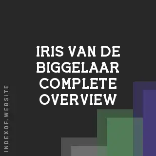 Iris van de Biggelaar Complete Overview | Indexof