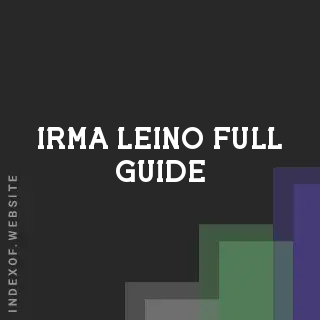 Irma Leino Full Guide | Indexof
