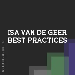 Isa van de Geer Best Practices | Indexof