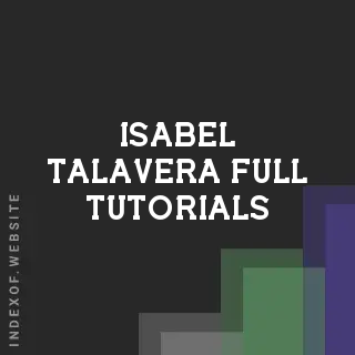 Isabel Talavera Full Tutorials | Indexof