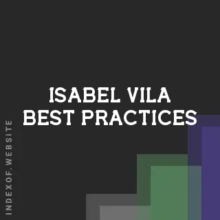 Isabel Vila Best Practices | Indexof