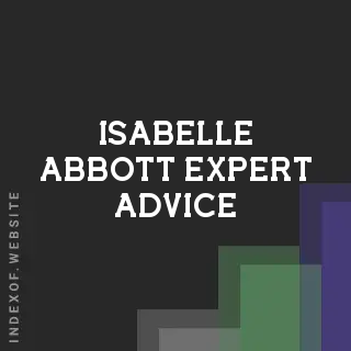 Isabelle Abbott Expert Advice | Indexof