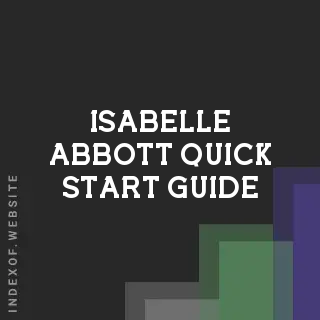 Isabelle Abbott Quick Start Guide | Indexof