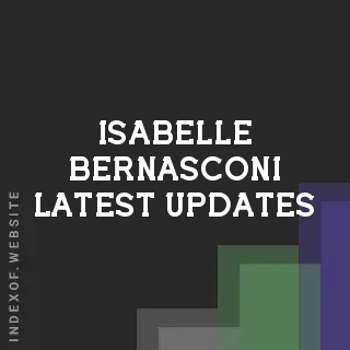 Isabelle Bernasconi Latest Updates | Indexof