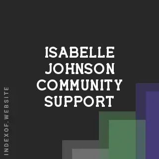 Isabelle Johnson Community Support | Indexof