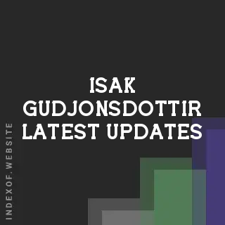 Isak Gudjonsdottir Latest Updates | Indexof